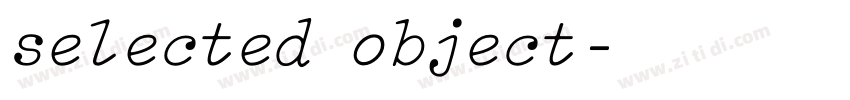 selected object字体转换